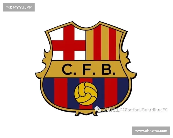 巴塞罗那足球队徽演变的五个关键时刻及其背后的历史意义
